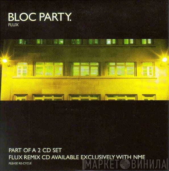 Bloc Party - Flux
