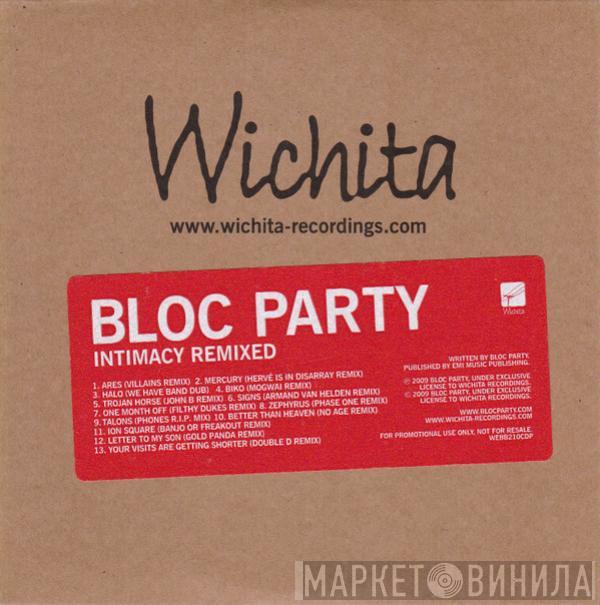 Bloc Party - Intimacy Remixed