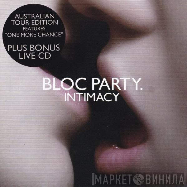  Bloc Party  - Intimacy