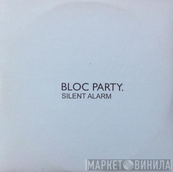  Bloc Party  - Silent Alarm