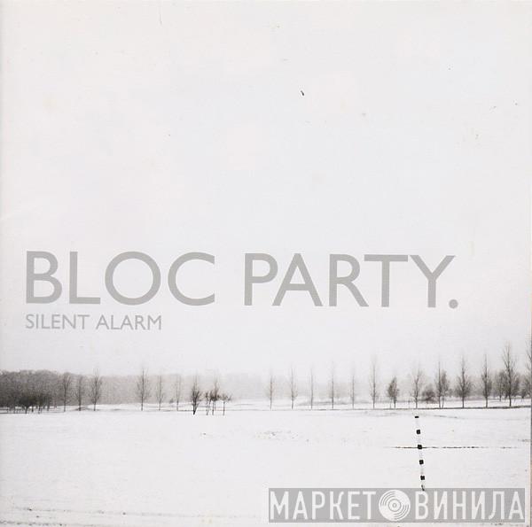  Bloc Party  - Silent Alarm