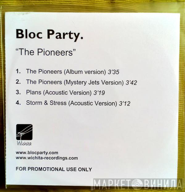  Bloc Party  - The Pioneers (4 Mixes)