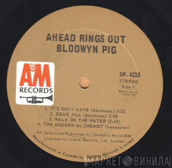  Blodwyn Pig  - Ahead Rings Out