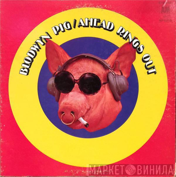  Blodwyn Pig  - Ahead Rings Out