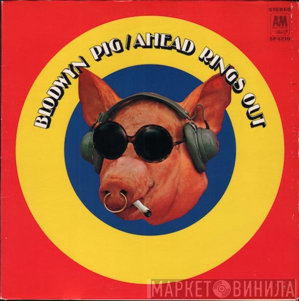  Blodwyn Pig  - Ahead Rings Out