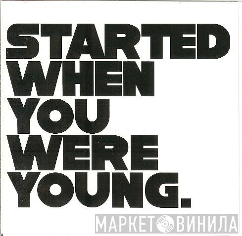 Blondelle - Started When You Were Young