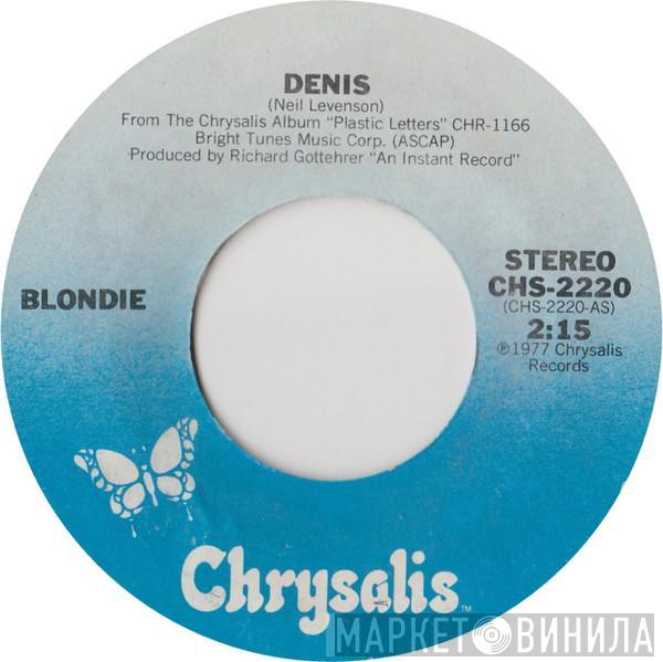  Blondie  - Denis / I'm On E