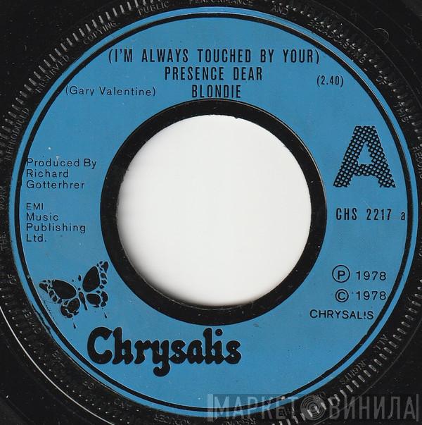 Blondie - (I'm Always Touched By Your) Presence Dear