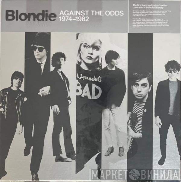 Blondie - Against The Odds 1974-1982