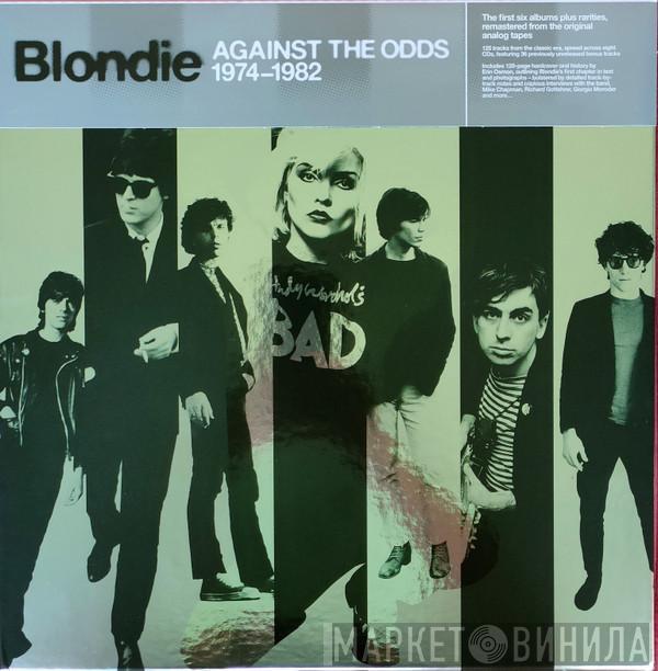 Blondie - Against The Odds 1974–1982