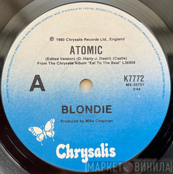  Blondie  - Atomic