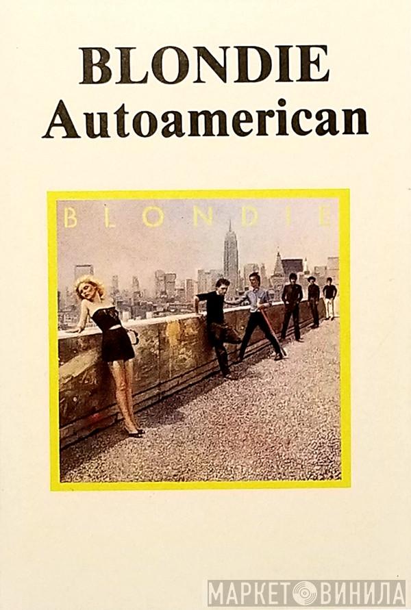  Blondie  - AutoAmerican