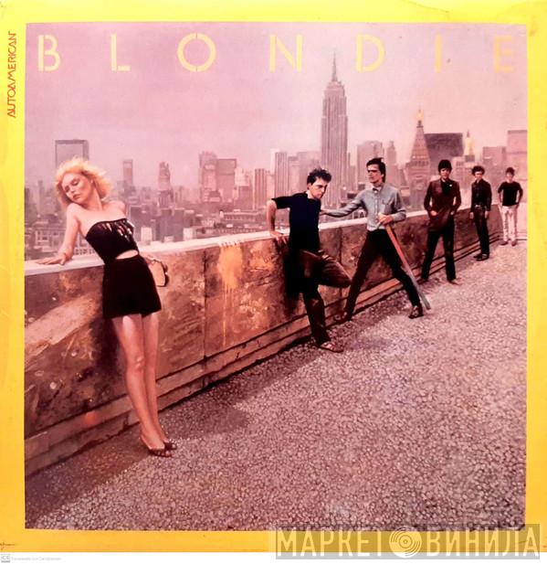  Blondie  - Autoamerican