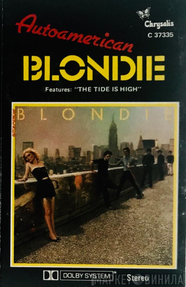  Blondie  - Autoamerican