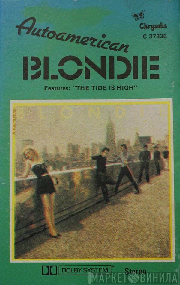  Blondie  - Autoamerican