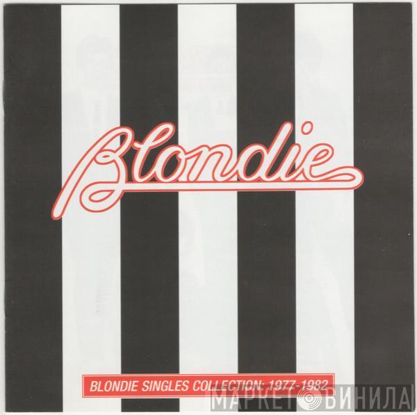  Blondie  - Blondie Singles Collection: 1977-1982