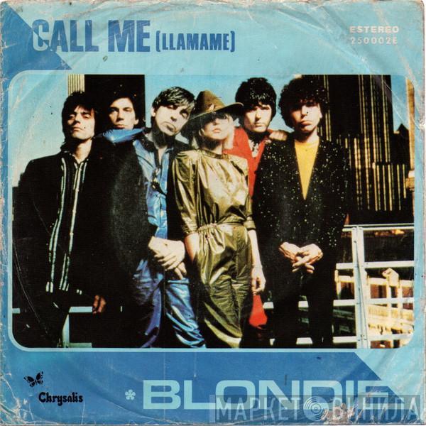  Blondie  - Call Me = Llamame