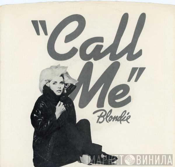  Blondie  - Call Me