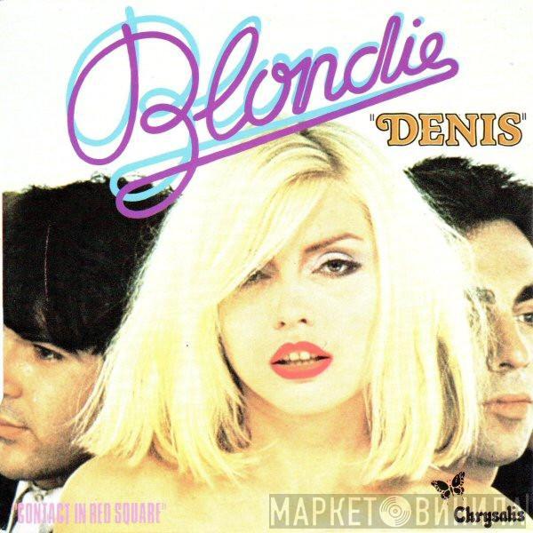  Blondie  - Denis