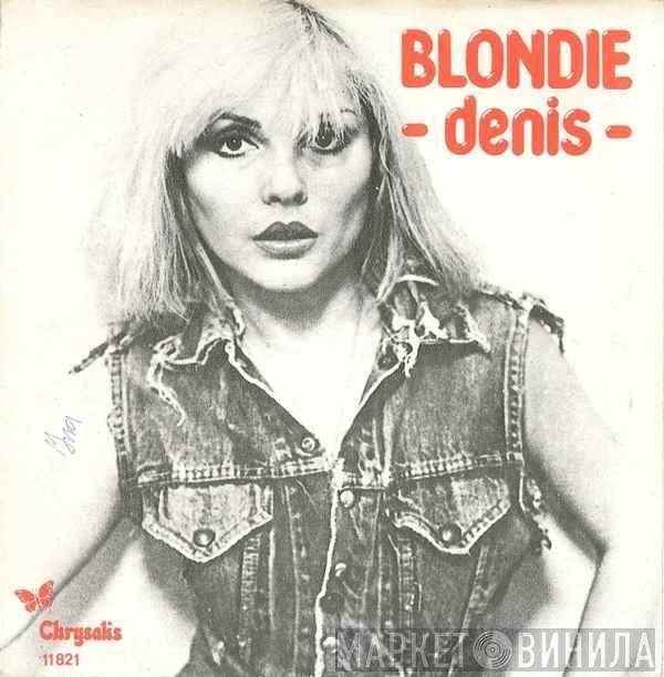  Blondie  - Denis