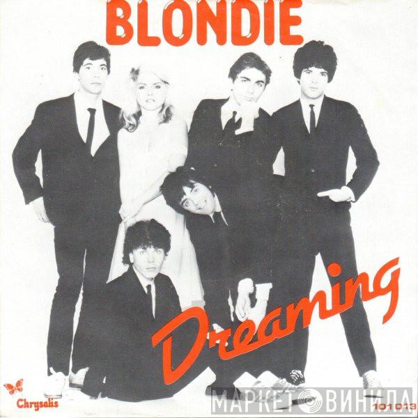 Blondie  - Dreaming