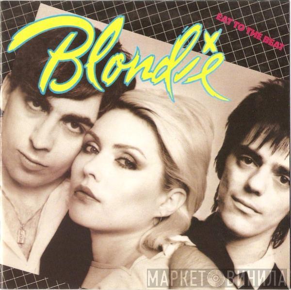 Blondie  - Eat To The Beat