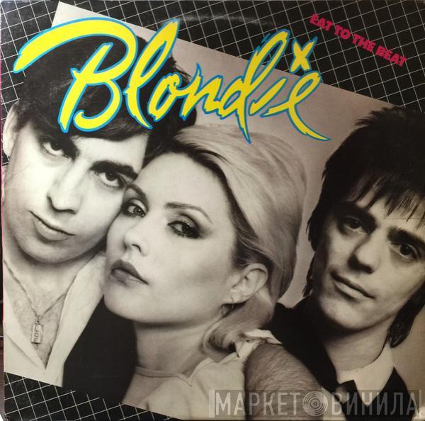  Blondie  - Eat To The Beat