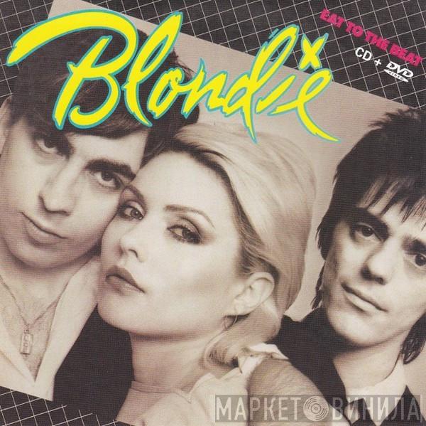  Blondie  - Eat To The Beat