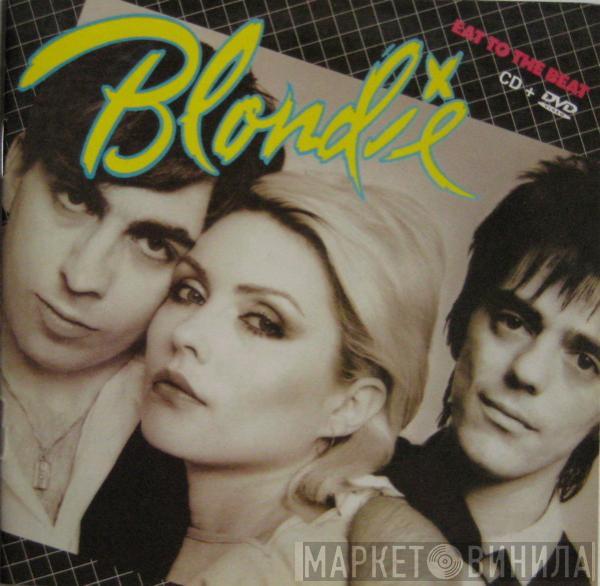  Blondie  - Eat To The Beat