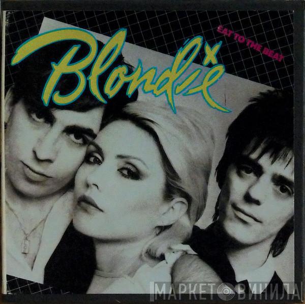  Blondie  - Eat To The Beat