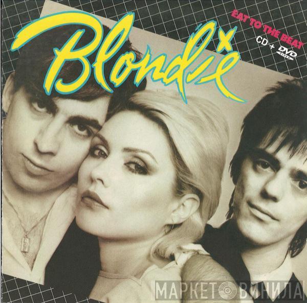  Blondie  - Eat To The Beat