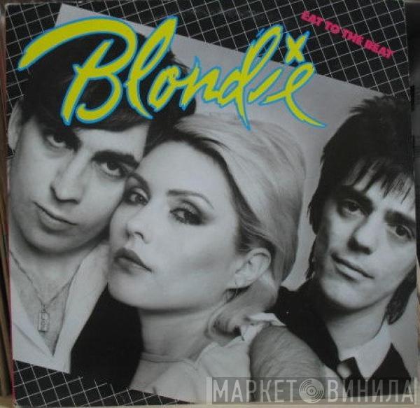  Blondie  - Eat To The Beat