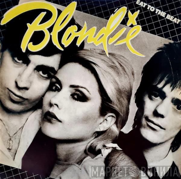  Blondie  - Eat To The Beat