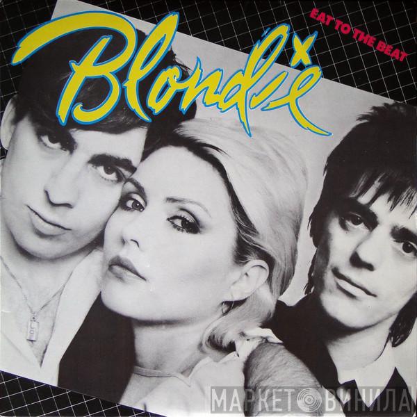  Blondie  - Eat To The Beat
