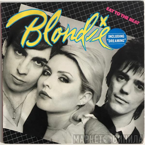 Blondie  - Eat To The Beat