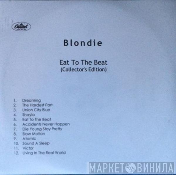  Blondie  - Eat To The Beat