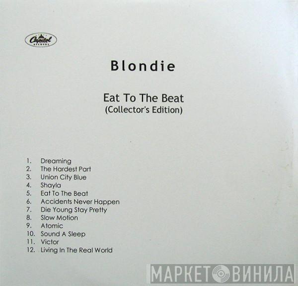  Blondie  - Eat To The Beat