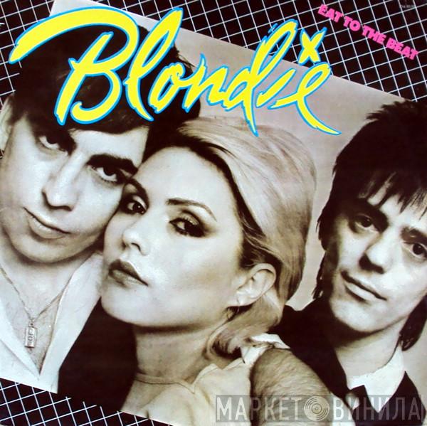  Blondie  - Eat To The Beat