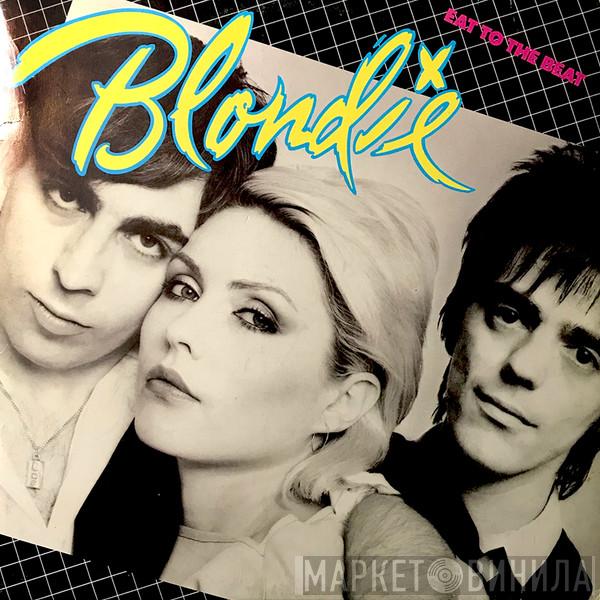  Blondie  - Eat To The Beat