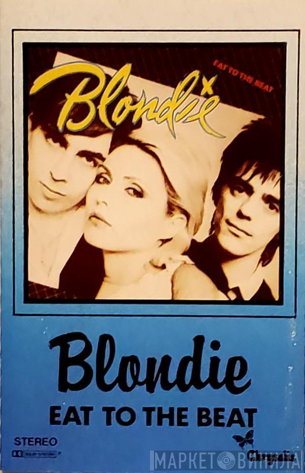  Blondie  - Eat To The Beat