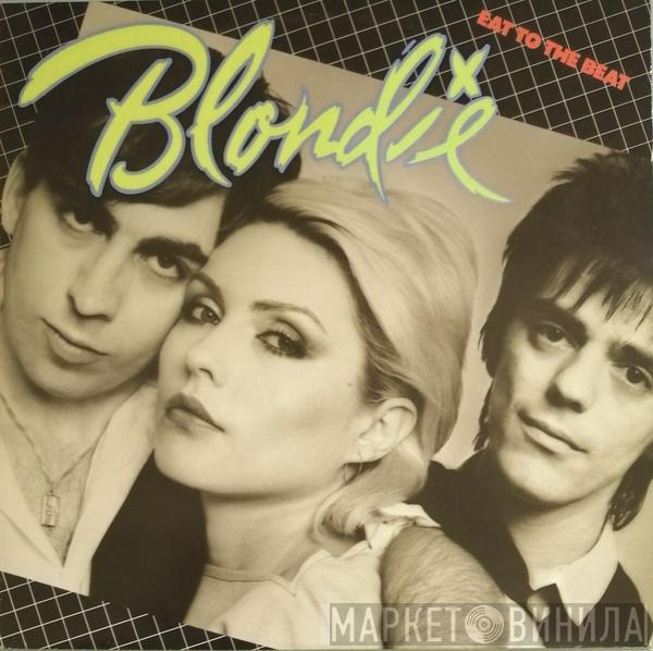  Blondie  - Eat To The Beat