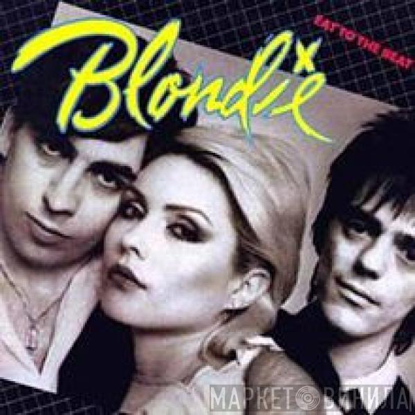  Blondie  - Eat To The Beat