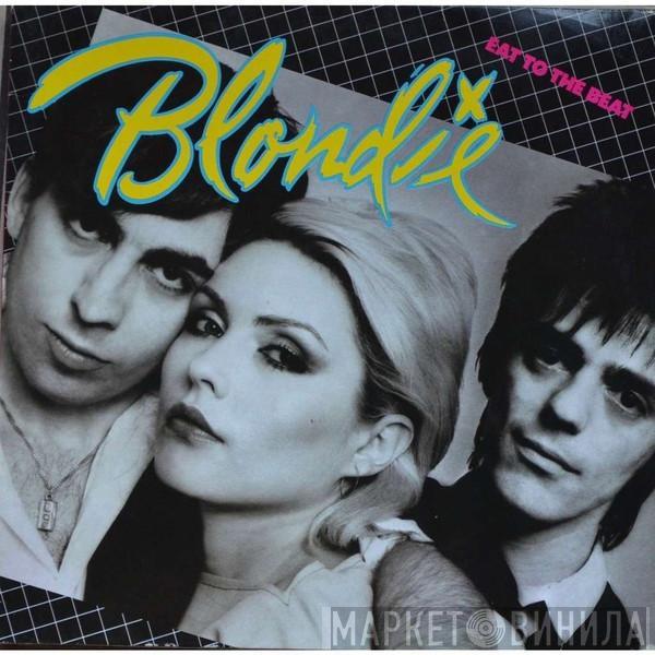  Blondie  - Eat To The Beat