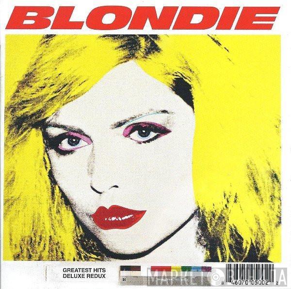 Blondie - Greatest Hits: Deluxe Redux / Ghosts Of Download
