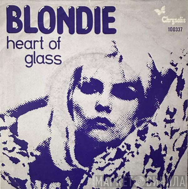  Blondie  - Heart Of Glass