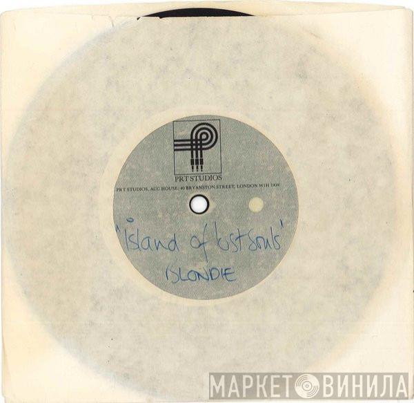  Blondie  - Island Of Lost Souls
