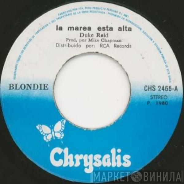  Blondie  - La Marea Esta Alta