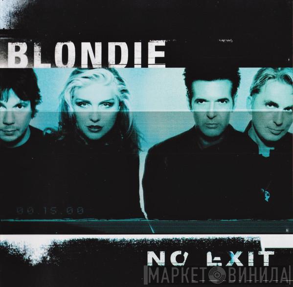 Blondie - No Exit