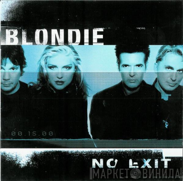  Blondie  - No Exit