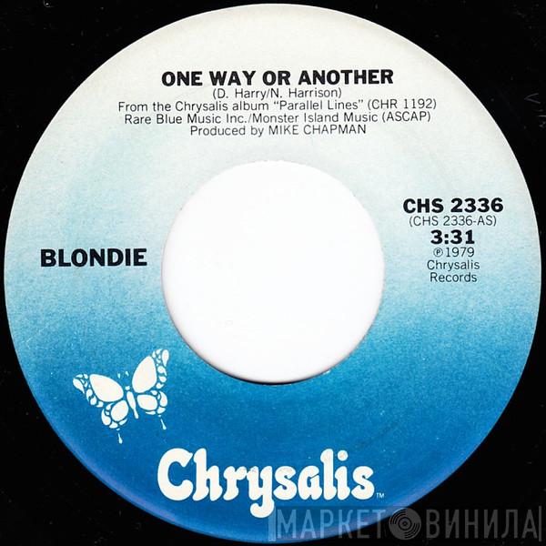  Blondie  - One Way Or Another